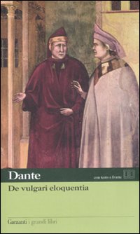 De_Vulgari_Eloquentia._Testo_Orginale_A_Front_-Alighieri_Dante