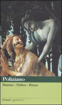 Stanze-orfeo-rime di Poliziano Angelo - libri Stanze-orfeo-rime di Poliziano Angelo - libri