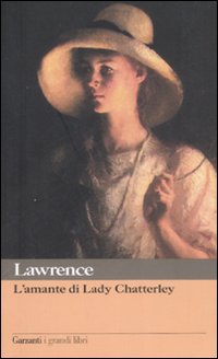 Amante Di Lady Chatterley  di Lawrence David H. - libri