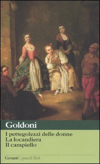 Pettegolezzi_Delle_Donne._La_Locandiera._Il_-Goldoni_Carlo