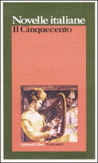 Novelle Italiane Il Cinquecento di Aa.vv. - libri Novelle Italiane Il Cinquecento di Aa.vv. - libri