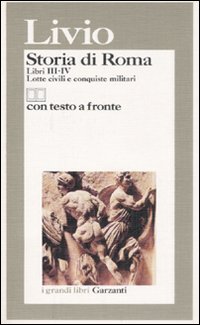 Storia Di Roma Libro Iii-iv di Tito Livio - Libro Storia Di Roma Libro Iii-iv di Tito Livio - Libro