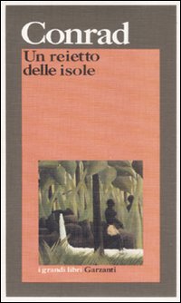 Reietto Delle Isole di Conrad Joseph - libri Reietto Delle Isole di Conrad Joseph - libri