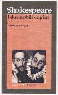 Due Nobili Cugini di Shakespeare William - Libro