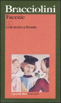 Facezie (testo A Fronte) di Bracciolini Poggio - libri Facezie (testo A Fronte) di Bracciolini Poggio - libri