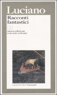 Racconti Fantastici di Luciano - Libro
