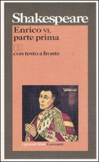 Enrico Vi - Parte Prima di Shakespeare William - libri