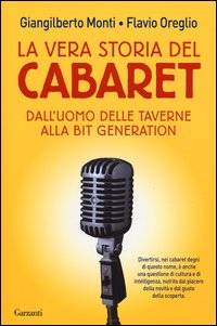 Vera_Storia_Del_Cabaret_-Monti_Giangilberto_Oreglio_Fla