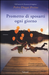 Prometto_Di_Sposarti_Ogni_Giorno_-Chagas_Freitas_Pedro