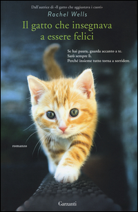 Gatto_Che_Insegnava_A_Essere_Felici_(il)_-Wells_Rachel