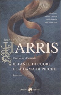 Fante Di Cuori E La Dama Di Picche(il) di Harris Joanne - libri Fante Di Cuori E La Dama Di Picche(il) di Harris Joanne - libri