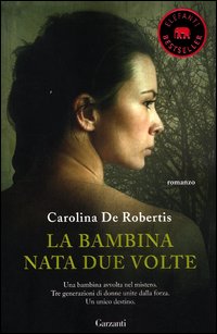 Bambina_Nata_Due_Volte_-De_Robertis_Carolina