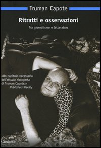 Ritratti E Osservazioni di Capote Truman - Libro Ritratti E Osservazioni di Capote Truman - Libro