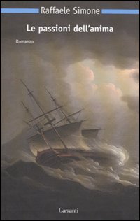 Passioni Dell`anima  di Simone Raffaele - libri