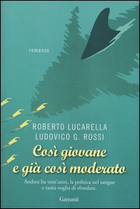 Cosi`_Giovane_E_Gia`_Cosi`_Moderato_-Lucarella_Roberto_Rossi_Ludovi