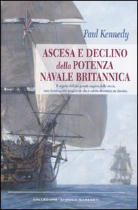 Ascesa_E_Declino_Della_Potenza_Navale_Britann_-Kennedy_Paul