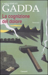 Cognizione_Del_Dolore_-Gadda_Carlo_E.