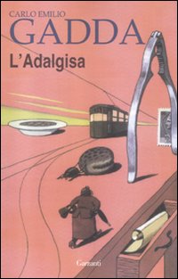 Adalgisa_Disegni_Milanesi_-Gadda_Carlo_E.