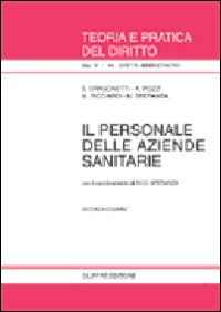 Personale Delle Aziende Sanitarie di Dragonetti S. - Orsoni G. - libri Personale Delle Aziende Sanitarie di Dragonetti S. - Orsoni G. - libri