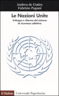 Nazioni Unite Sviluppo E Riforma Del Sistema  di De Guttry Andrea; Pagani Fabri - libri