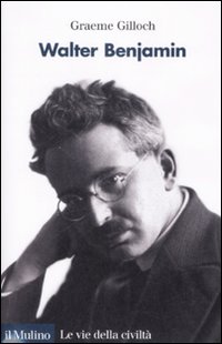 Walter_Benjamin_-Gilloch_Graeme