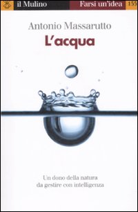 Acqua (l`)  di Massarutto Antonio - Libro Acqua (l`)  di Massarutto Antonio - Libro