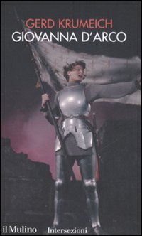Giovanna D`arco  di Krumeich Gerd - libri