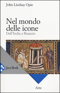 Nel_Mondo_Delle_Icone_Dall`india_A_Bisanzio_-Opie_John_L.