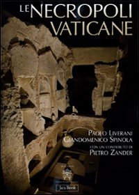 Necropoli_Vaticane_-Liverani_Paolo_Spinola_Giandom__