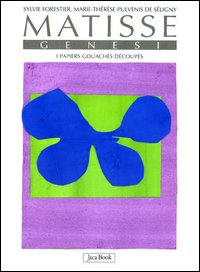 Matisse Genesi di Forestier Sylvie Pulvenis De S - Libro Matisse Genesi di Forestier Sylvie Pulvenis De S - Libro