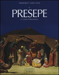 Presepe_E_I_Suoi_Personaggi_(il)_-Lanzi_Gioia_Lanzi_Nando