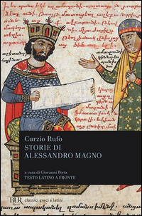 Storie Di Alessandro Magno di Curzio Rufo Quinto - libri Storie Di Alessandro Magno di Curzio Rufo Quinto - libri