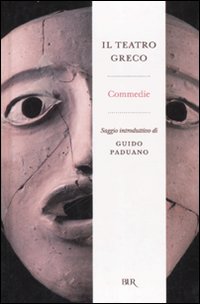 Teatro Greco Commedie (il)  di Aa.vv. - libri