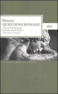 Questioni Romane  di Plutarco - Libro