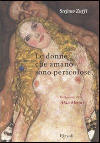 Donne_Che_Amano_Sono_Pericolose_(le)_-Zuffi_Stefano