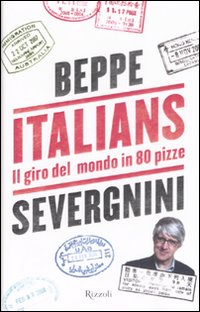 Italians  di Severgnini Beppe - Libro