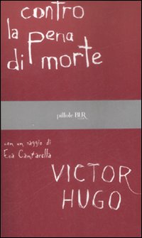 Contro_La_Pena_Di_Morte_-Hugo_Victor