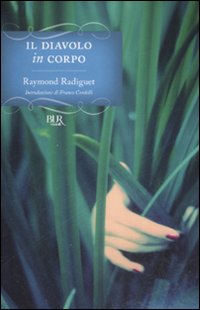 Diavolo In Corpo (il)  di Radiguet Raymond - Libro