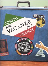 Compiti Delle Vacanze Per I Grandi di Aavv - Libro Compiti Delle Vacanze Per I Grandi di Aavv - Libro