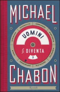 Uomini_Si_Diventa_-Chabon_Michael