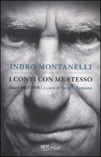 Conti Con Me Stesso Diari 1957-1978  di Montanelli Indro; Romano S. - libri