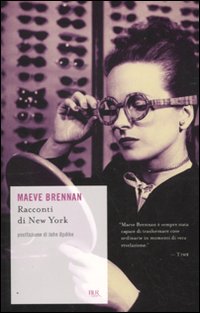 Racconti Di New York  di Brennan Maeve - libri