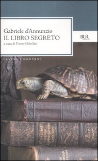 Libro Segreto  di D`annunzio Gabriele - libri