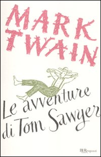 Avventure_Di_Tom_Sawyer_Ediz._Integrale_(le)_-Twain_Mark