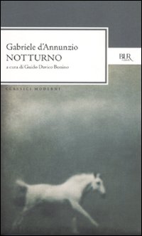 Notturno  di D`annunzio Gabriele - Libro