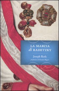 Marcia Di Radetzky  di Roth Joseph - libri