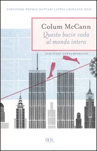 Questo_Bacio_Vada_Al_Mondo_Intero_-Mccann_Colum