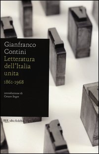 Letteratura Dell`italia Unita 1861-1968  di Contini Gianfranco - libri