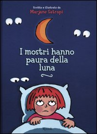 Mostri_Hanno_Paura_Della_Luna_-Satrapi_Marjane