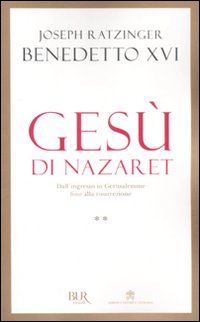 Gesu`_Di_Nazaret_-Benedetto_Xvi_(joseph_Ratzinge